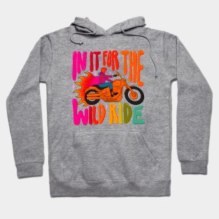 Wild Ride Hoodie